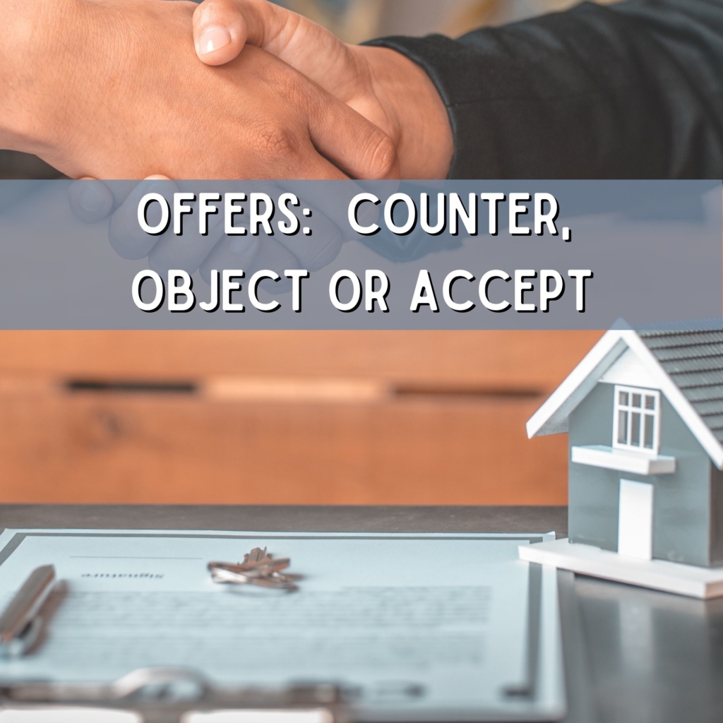 Offers: Counter, Reject or Accept