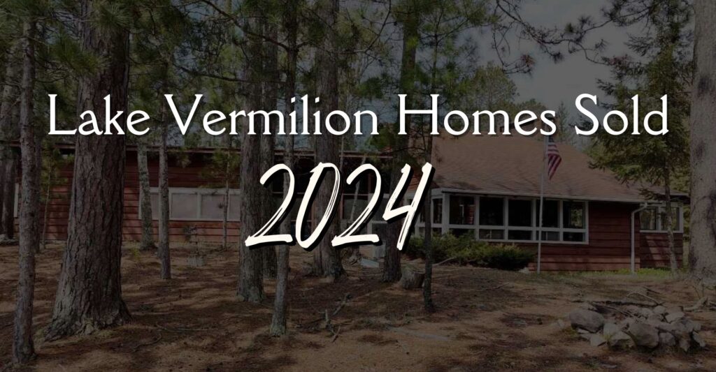 Lake Vermilion Homes and Cabins Sold YTD